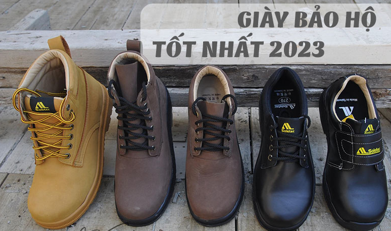 Những mẫu giày bảo hộ được đánh giá tốt nhất năm 2023